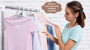 How to Care for Your Summer Clothes: Keep Your Fresh Wave Apparel Looking Like New