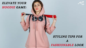Elevate Your Hoodie Game: Styling Tips for a Fashionable Look